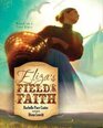 Elizas Field of Faith Based on a True Story