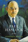 Paul Hasluck A Life