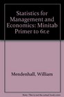 Statistics for Management and Economics Minitab Primer to 6re