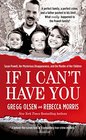 If I Can\'t Have You: Susan Powell, Her Mysterious Disappearance, and the Murder of Her Children