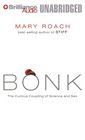 Bonk: The Curious Coupling of Science and Sex