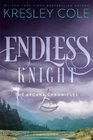 Endless Knight (Arcana Chronicles, Bk 2)