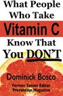 What People Who Take Vitamin C Know That You Don't