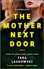 The Mother Next Door: A Novel of Suspense