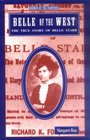 Belle of the West The True Story of Belle Starr