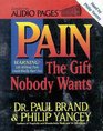 Pain The Gift Nobody Wants