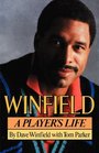 Winfield A Player's Life