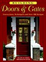 Building Doors  Gates Instructions Techniques and over 100 Designs