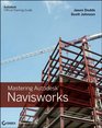 Mastering Autodesk Navisworks