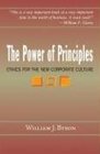 The Power of Principles Ethics for the New Corporate Culture