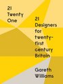 21  Twenty One 21 Designers for Twentyfirst Century Britain