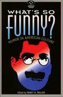 What's So Funny Humor in American Culture  Humor in American Culture