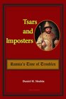 Tsars and Imposters Russia's Time of Troubles