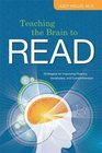 Teaching the Brain to Read Strategies for Improving Fluency Vocabulary and Comprehension
