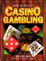 How to win at Casino Gambling