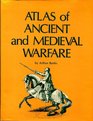 Atlas of Ancient and Medieval Warfare