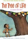 The Tree of Life An Amazonian Folk Tale