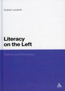 Literacy on the Left Reform and Revolution