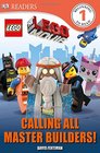 DK Readers L1 The LEGO Movie Calling All Master Builders
