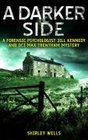 A Darker Side (Jill Kennedy & DCI Max Trentham, Bk 2)
