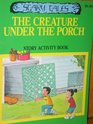 The Creature Under the Porch Story Activity Book