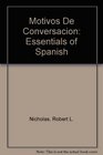 Motivos De Conversacion Essentials of Spanish