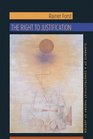The Right to Justification Elements of a Constructivist Theory of Justice