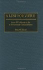 A Lust for Virtue Louis XIV's Attack on Sin in SeventeenthCentury France