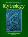 The Children's Dictionary of Mythology