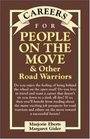 Careers for People On The Move  Other Road Warriors