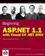 Beginning ASPNET 11 with Visual C NET 2003