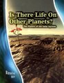 Is There Life on Other Planets The Planets of Our Solar System