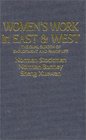 Women's Work in East and West The Dual Burden of Employment and Family Life