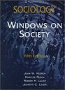 Sociology Windows on Society