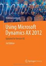 Using Microsoft Dynamics AX 2012 Updated for Version R2