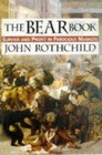The Bear Book  Survive and Profit in Ferocious Markets