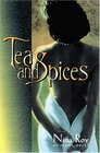 Tea and Spices