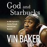 God and Starbucks An NBA Star Loses Everything Starts Over and Achieves Success