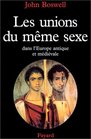 Unions du mme sexe  De l'Europe antique au Moyen Age