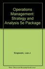 Operations Management Strategy and Analysis 5e Package