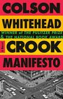 Crook Manifesto A Novel