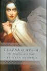 Teresa of Avila The Progress of a Soul