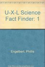 UXL Science Fact Finder 1
