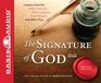 The Signature of God Conclusive Proof That Every Teaching Every Command Every Promise in the Bible is True