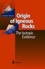 Origin of Igneous Rocks The Isotopic Evidence