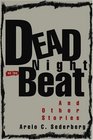 Dead Night on the Beat And Other Stories