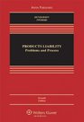Products Liability Problems  Process 7e