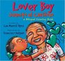 Lover Boy/juanito El Carinoso A Bilingual Counting Book