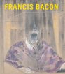 Francis Bacon Edited by Matthew Gale and Chris Stephens