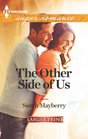 The Other Side of Us (Harlequin Superromance, No 1824) (Larger Print)